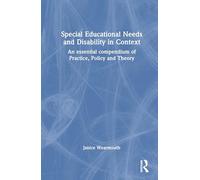 Special Educational Needs and Disability in Context