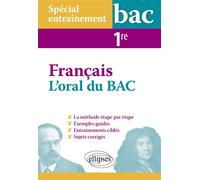 Spécial entraînement. L'oral du bac de français. Première - Vincent Puymoyen - Ellipses - broché - Scolaire / Universitaire