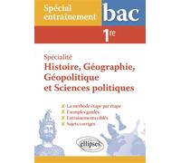 Spécial entraînement. Spécialité Histoire, Géographie, Géopolitique et Sciences politiques. 1re La méthodologie des épreuves - Pascal Chambon - Ellipses - broché - Scolaire / Universitaire