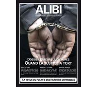 Spécial Erreurs Judiciaires - Collectif - Alibi - broché - Revue