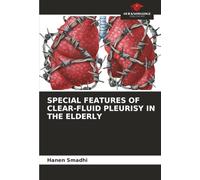 SPECIAL FEATURES OF CLEAR-FLUID PLEURISY IN THE ELDERLY