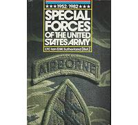 Special Forces of the United States Army 1952-82