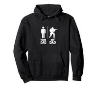 Special Forces Your My Cool Dad vs Yours Funny Humour Sweat à Capuche