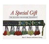 Special Gift: The Kutchin Beadwork Tradition.