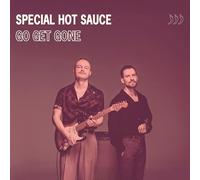 Special Hot Sauce - Go Get Gone [Import]
