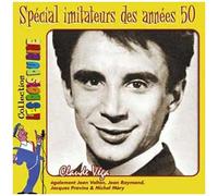 Spécial Imitateurs Des Années 50