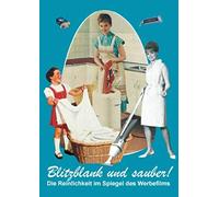 Special Interest – Blitzblank und Sauber : die Reinlichkeit im Werbefi