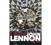 SPECIAL INTEREST-I KILLED JOHN LENNON DOKUMENTATION ÜBER MARK CHAPMAN DVD NEUF