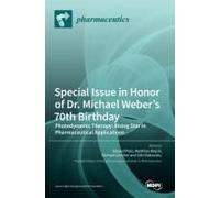 Special Issue In Honor Of Dr. Michael Weber's 70th Birthday
