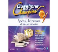 Spécial littérature et langue française: Questions pour un champion