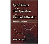 Special Matrices And Their Applications In Numerical Mathematics