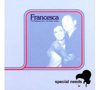 Special Needs - Francesca [Import]