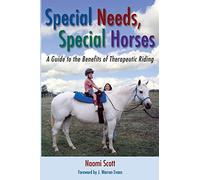 Special Needs, Special Horses: A Guide To The Benefits Of Therapeutic Riding