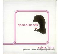 Special Needs - Sylvia / Tarts [Import anglais]