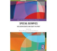 Special Olympics: Inclusion Debates and Equity in Sport