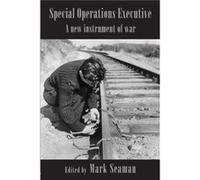 Special Operations Executive by Mark Seaman Seaman, Mark (Auteur)