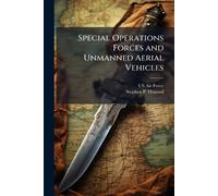 Special Operations Forces and Unmanned Aerial Vehicles