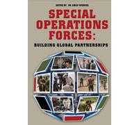 Special Operations Forces: Building Global Partnerships