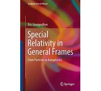 Special Relativity In General Frames - From Particles To Astrophysics
