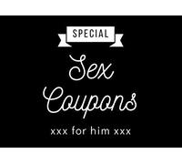 Special Sex Coupons For Him: Naughty Gift Ideas For Him, Husband, Boyfriend, Your Beloved One