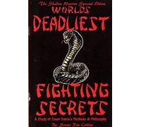 Special Shadow Warrior Edition Worlds Deadliest Fighting Secrets: A Study of Count Dante's Methods & Philosophy