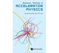 Special Topics In Accelerator Physics