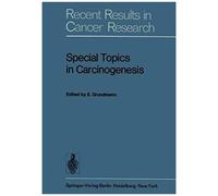 Special Topics In Carcinogenesis