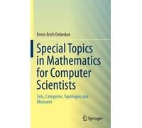 Special Topics In Mathematics For Computer Scientists