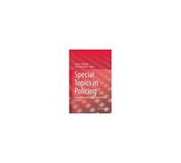 Special Topics In Policing