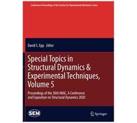 Special Topics In Structural Dynamics & Experimental Techniques, Volume 5