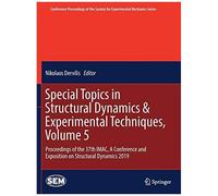Special Topics In Structural Dynamics & Experimental Techniques, Volume 5