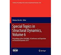 Special Topics In Structural Dynamics, Volume 6