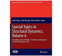 Special Topics In Structural Dynamics, Volume 6