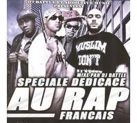 Speciale Dediace au Rap FR