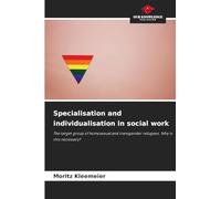 Specialisation and individualisation in social work