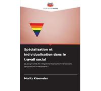 Spécialisation et individualisation dans le travail social