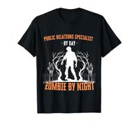 Spécialiste des Relations publiques par Day Zombie by Night Halloween T-Shirt