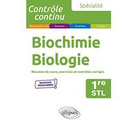 Spécialité Biochimie-Biologie 1re Stl