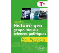 Spécialité Histoire-géographie, géopolitique et sciences politiques en fiches - Terminale - Nathalie Leclerc - Ellipses - broché - Scolaire / Universitaire