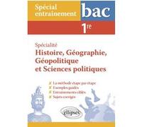 Spécialité Histoire, Géographie, Géopolitique et Sciences politiques. Première. La méthodologie des épreuves Pascal Chambon (Auteur)