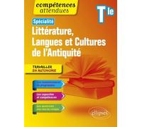 Spécialité Littérature, Langues Et Cultures De L'antiquité Tle - Nouveaux Programmes