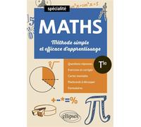 Spécialité Maths - Tle - Méthode simple et efficace d'apprentissage Questions-réponses, exercices et corrigés, cartes mentales et flashcards à découper - Michel Radanne - Ellipses - broché - Scolaire 