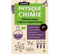 Spécialité Physique-Chimie 1re - Méthode Simple Et Efficace D'apprentissage