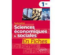 Spécialité Sciences Économiques Et Sociales En Fiches Première