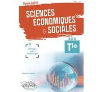 Spécialité Sciences économiques et sociales. Terminale. Karim Laarabi (Auteur)