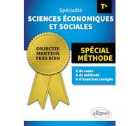 Spécialité sciences économiques et sociales Tle: Spécial méthode