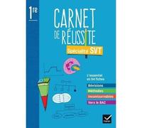 Hatier – Mon carnet de réussite SVT 1re – Carnet élève – Éd. 2022