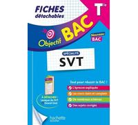 Objectif BAC Fiches - Spécialité SVT Tle