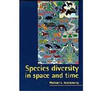 Species Diversity in Space and Time Michael L. Rosenzweig (Auteur)