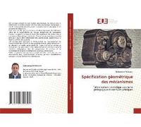 Spécification Géométrique Des Mécanismes